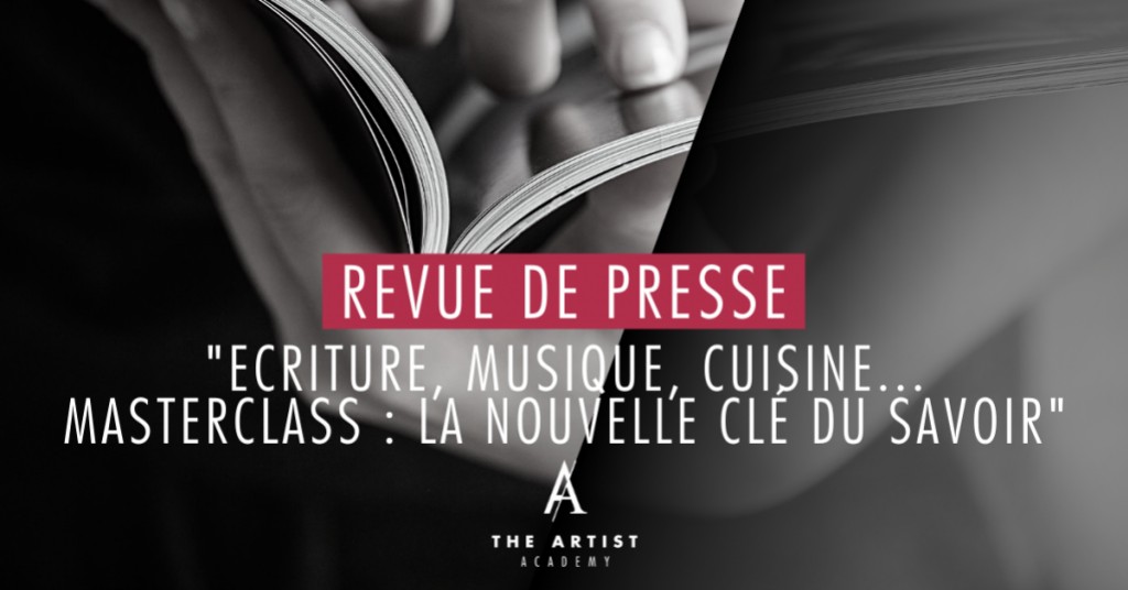 “Masterclass : la nouvelle clé du savoir”